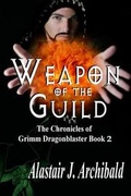 Cover: Weapon of the Guild - Whiskey Creek Press