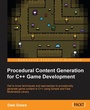 Cover: Procedural Content Generation for C++ Game Development - Packt Publishing
