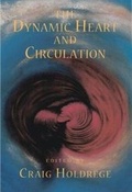 Cover: The Dynamic Heart and Circulation - Awsna