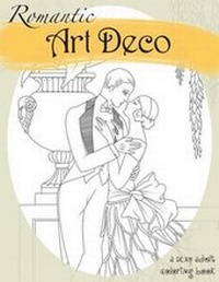 Abbildung von: Romantic Art Deco - Erotic Coloring Books