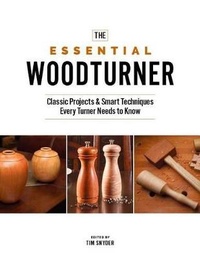 Enlarge image Cover: The Essential Woodturner - Spring House Press