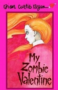 Cover: My Zombie Valentine - Curtis Brown Unlimited