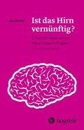 Cover: Ist das Hirn vern&uuml;nftig? - Hogrefe