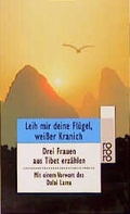 Cover: Leih mir deine Fl&uuml;gel, wei&szlig;er Kranich - Rowohlt Taschenbuch