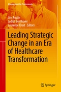 Cover: Leading Strategic Change in an Era of Healthcare Transformation - Springer