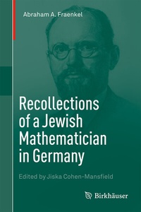 Abbildung von: Recollections of a Jewish Mathematician in Germany - Birkhäuser