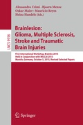 Cover: Brainlesion: Glioma, Multiple Sclerosis, Stroke and Traumatic Brain Injuries - Springer