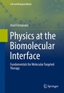 Cover: Physics at the Biomolecular Interface - Springer