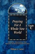 Cover: Praying for a Whole New World - CSS Publishing Company