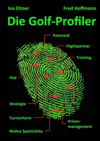 Abbildung von: Die Golf-Profiler - BoD - Books on Demand