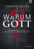Cover: Warum Gott? - Brunnen Verlag GmbH