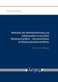 Cover: Methodik der Wahrheitsfindung und Fehlerquellen in sexuellen Missbrauchsf&auml;llen - Logos Berlin