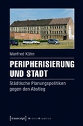 Cover: Peripherisierung und Stadt - transcript