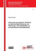 Cover: Untersuchung optischer Verfahren zur gleichzeitigen Messung von Str&ouml;mungs- und Schallfeldern an aeroakustischen Schalld&auml;mpfern - Shaker