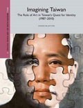 Cover: Imagining Taiwan: The Role of Art in Taiwan's Quest for Identity - Brill