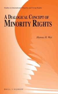 Enlarge image Cover: A Dialogical Concept of Minority Rights - Martinus Nijhoff