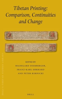 Enlarge image Cover: Tibetan Printing: Comparison, Continuities, and Change - Brill