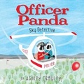 Cover: Officer Panda: Sky Detective - HarperCollins