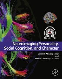 Abbildung von: Neuroimaging Personality, Social Cognition, and Character - Academic Press