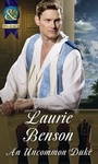 Cover: An Uncommon Duke - Mills & Boon