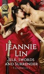 Cover: Silk, Swords And Surrender - Mills & Boon