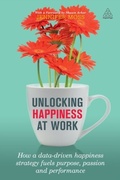 Cover: Unlocking Happiness at Work - Kogan Page Ltd