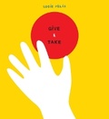 Cover: Give and Take - Candlewick Studio