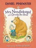 Cover: Mrs. Noodlekugel and Drooly the Bear - Candlewick Press,U.S.