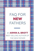 Cover: FAQ for New Fathers - Abbeville Press Inc.,U.S.