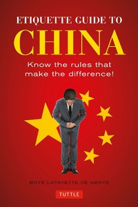 Abbildung von: Etiquette Guide to China - Tuttle Publishing