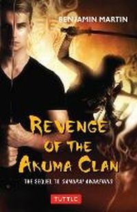 Enlarge image Cover: Revenge of the Akuma Clan - Tuttle Publishing