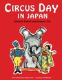 Cover: Circus Day in Japan - Tuttle Publishing