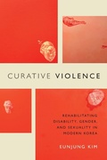 Cover: Curative Violence - Duke University Press