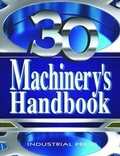 Cover: Machinery's Handbook - Industrial Press Inc.,U.S.