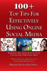 Enlarge image Cover: 100 + Top Tips for Effectively Using Social Media - Ian Munro