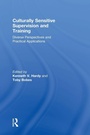 Cover: Culturally Sensitive Supervision and Training - Routledge
