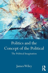 Enlarge image Cover: Politics and the Concept of the Political - Routledge