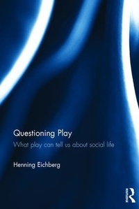 Enlarge image Cover: Questioning Play - Routledge