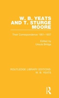 Cover: W. B. Yeats and T. Sturge Moore - Routledge