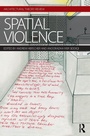 Cover: Spatial Violence - Routledge