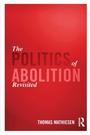 Cover: The Politics of Abolition Revisited - Routledge
