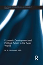 Cover: Economic Development and Political Action in the Arab World - Routledge