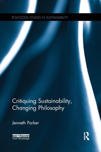 Bild: Critiquing Sustainability, Changing Philosophy - Routledge