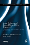 Cover: Urban Environmental Stewardship and Civic Engagement - Routledge