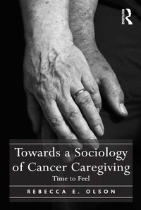 Abbildung von: Towards a Sociology of Cancer Caregiving - Routledge
