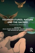Cover: Technofutures, Nature and the Sacred - Routledge