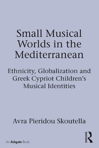 Abbildung von: Small Musical Worlds in the Mediterranean - Routledge