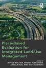 Cover: Place-Based Evaluation for Integrated Land-Use Management - Routledge