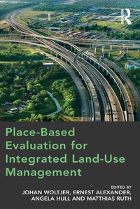 Enlarge image Cover: Place-Based Evaluation for Integrated Land-Use Management - Routledge