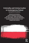 Cover: Criminality and Criminal Justice in Contemporary Poland - Routledge